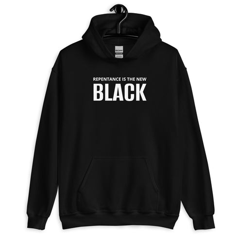 Repentance is The New Black Hoodie