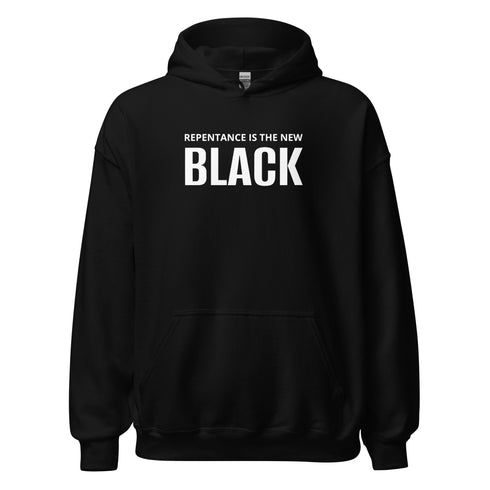 Repentance is The New Black Hoodie